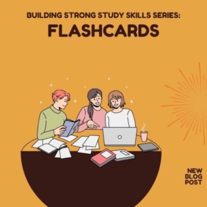 Building Strong Study Skill Series: Flashcards. Students studying with a tutor.